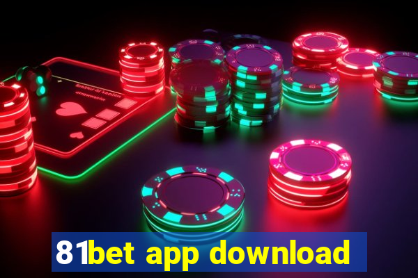 81bet app download